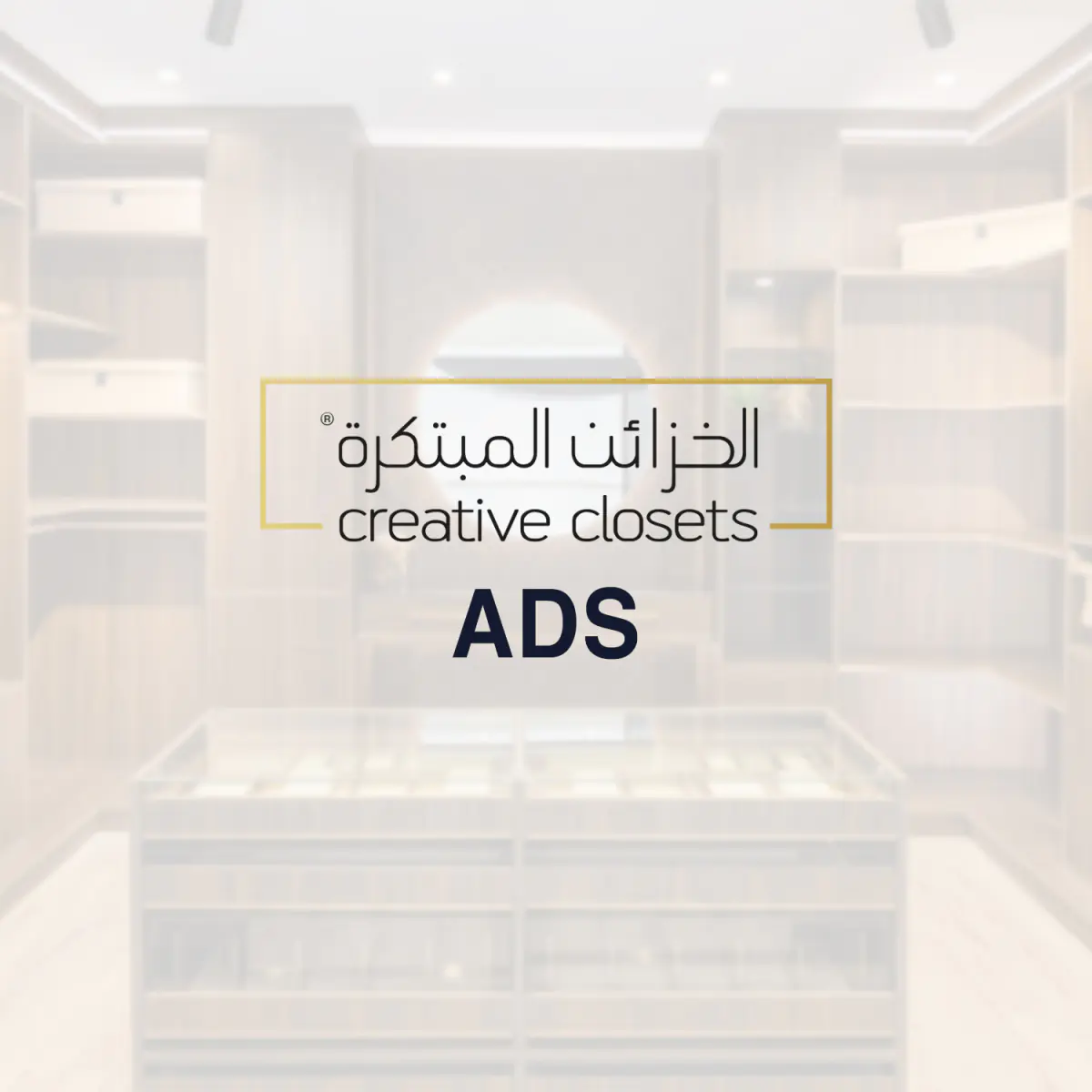 Creative Closets UAE/OMN/BAH - Ads