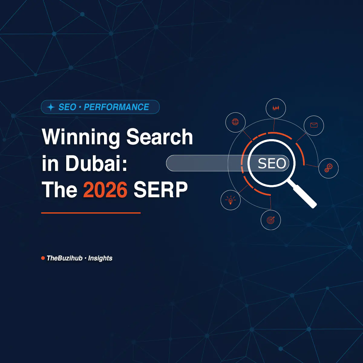 Winning Search in Dubai: SEO for the 2026 SERP