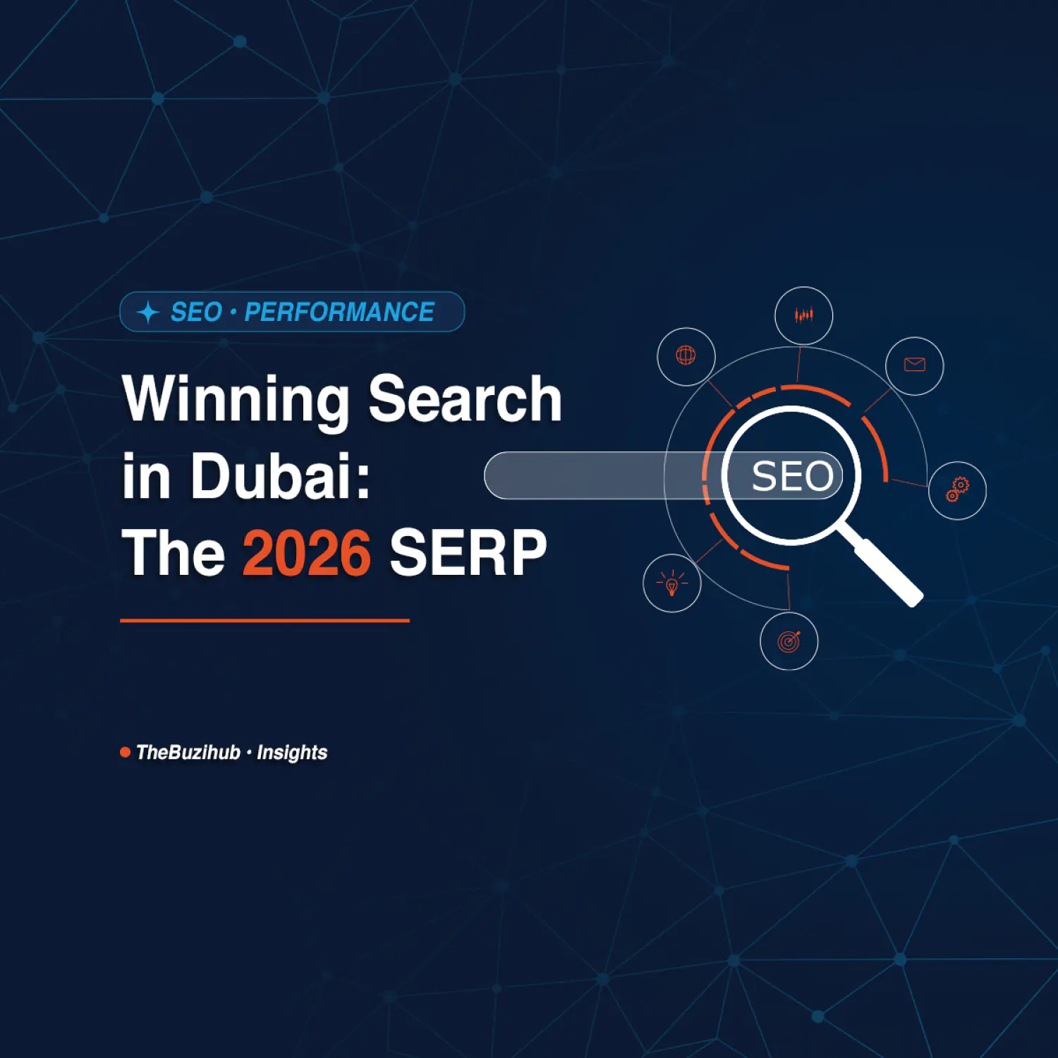 Winning Search in Dubai: SEO for the 2026 SERP