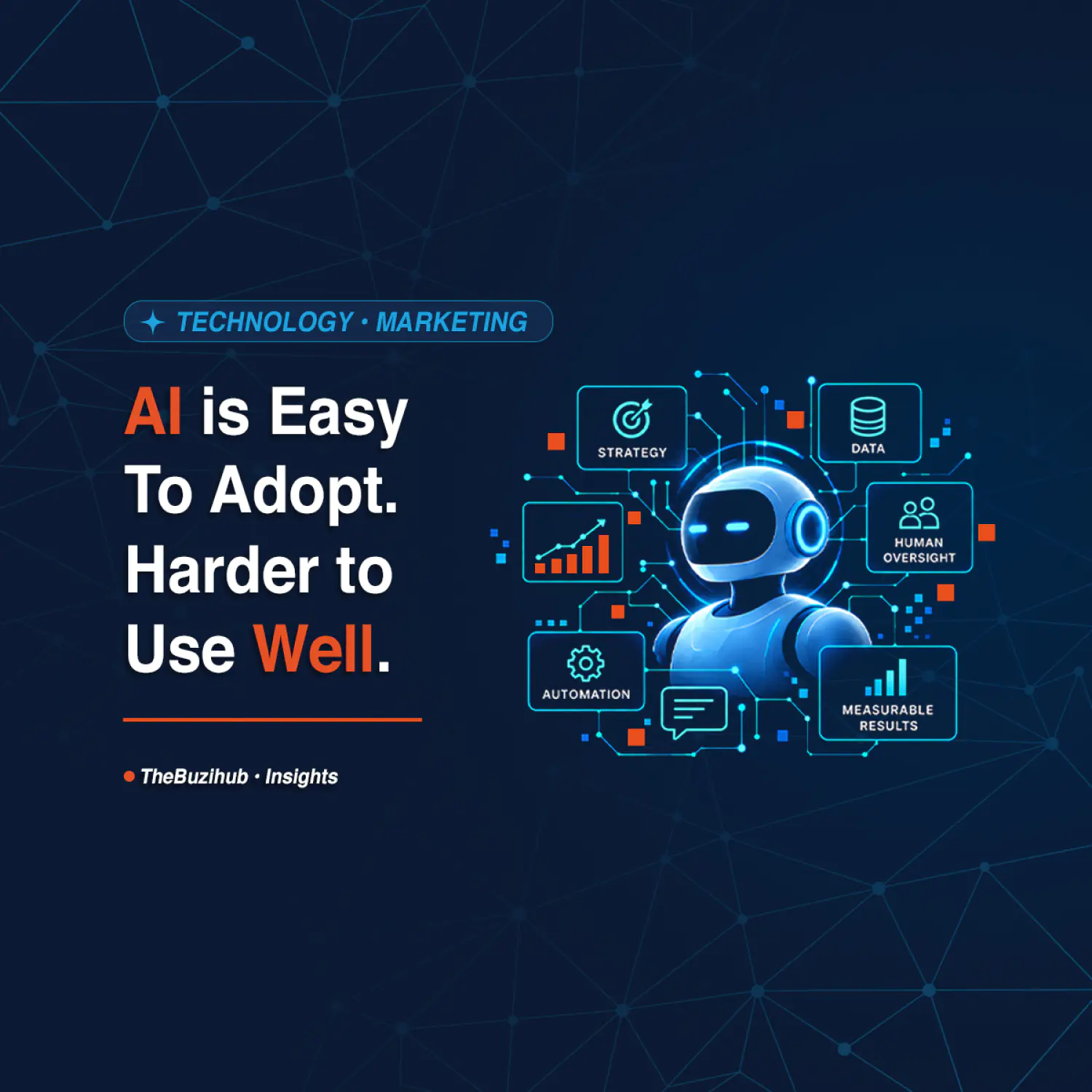 AI Is Easy to Adopt. Harder to Use Well.
